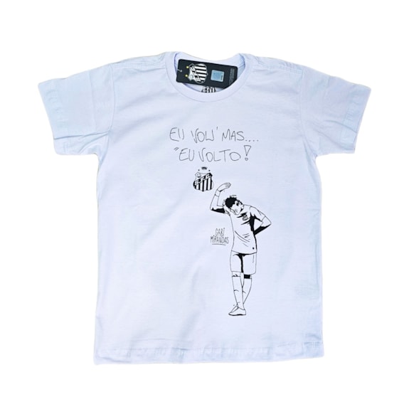 Camisa Santos Neymar Eu Vou Mas Eu Volto - Infantil